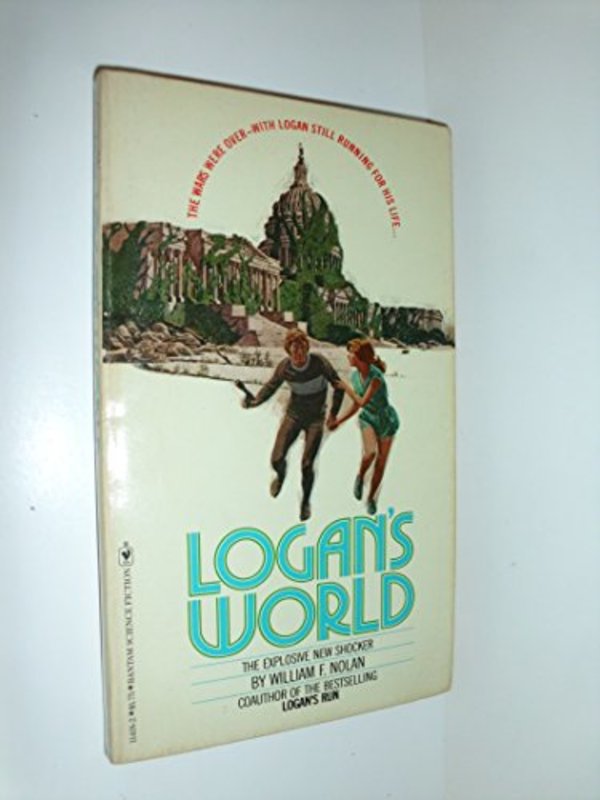Book cover for "Logan's World" by William Nolan