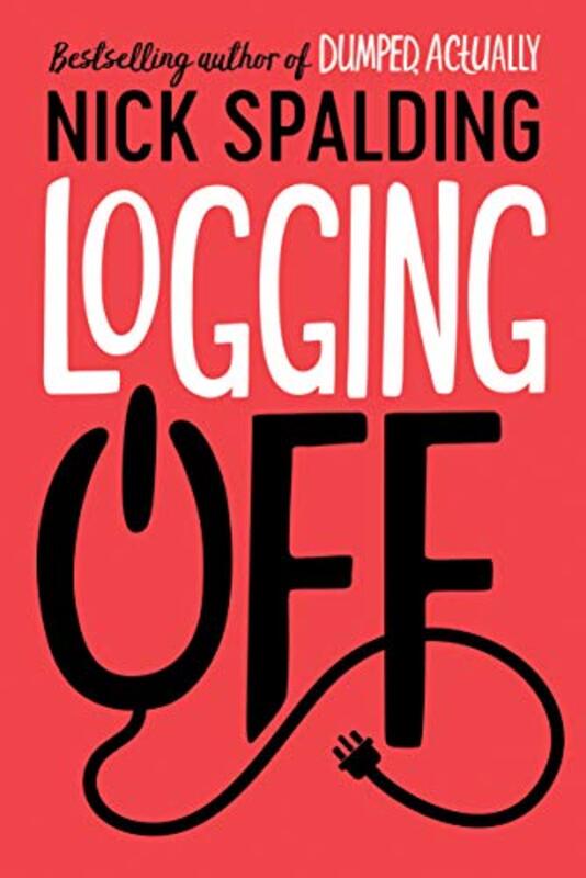 Book cover for "Logging Off" by Nick Spalding