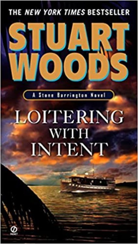 Book cover for "Loitering with Intent" by Stuart Woods
