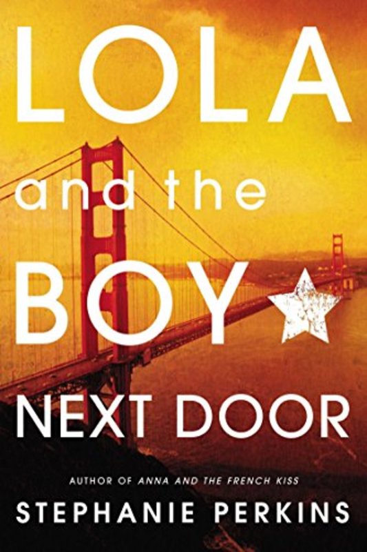Book cover for "Lola and the Boy Next Door" by Stephanie Perkins