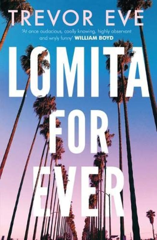 Book cover for "Lomita For Ever" by Trevor Eve