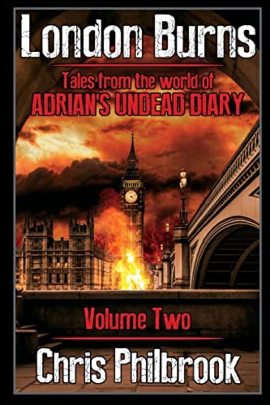 Book cover for "London Burns" by Chris Philbrook