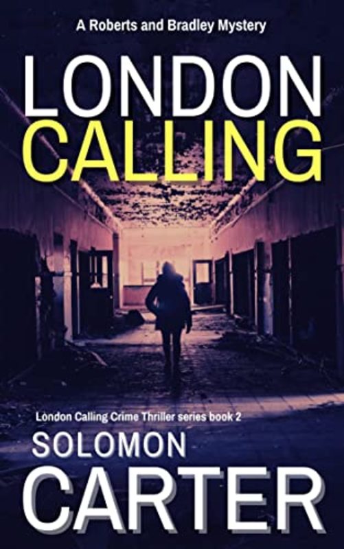 Book cover for "London Calling" by Solomon Carter