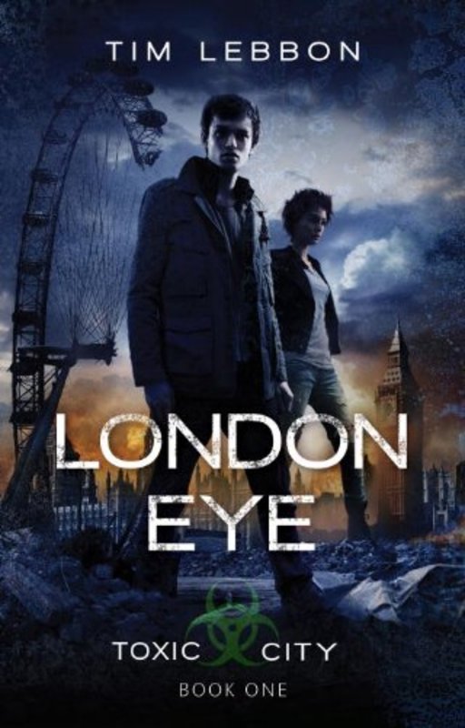 Book cover for "London Eye" by Tim Lebbon
