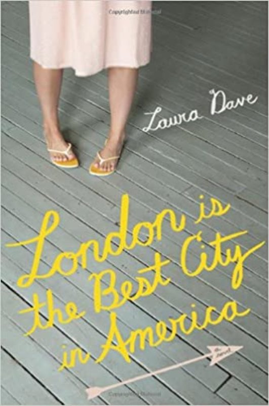 Book cover for "London is the Best City in America" by Laura Dave