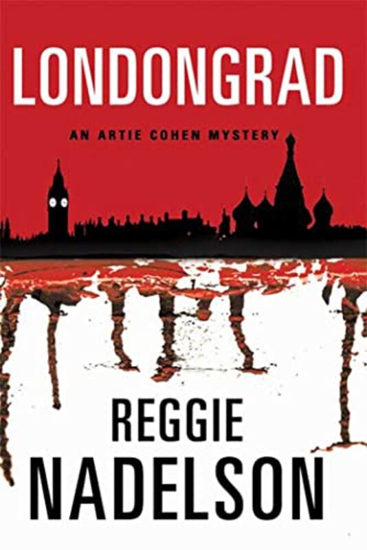 Book cover for "Londongrad" by Reggie Nadelson