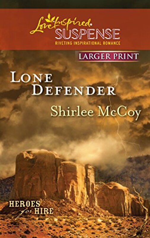 Book cover for "Lone Defender" by Shirlee McCoy