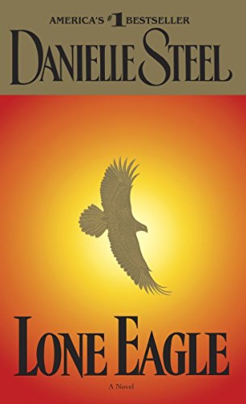 Book cover for "Lone Eagle" by Danielle Steel