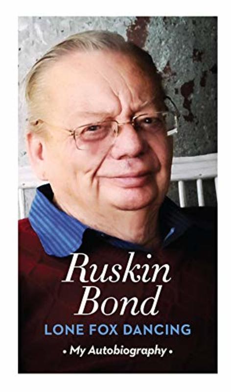 Book cover for "Lone Fox Dancing" by Ruskin Bond