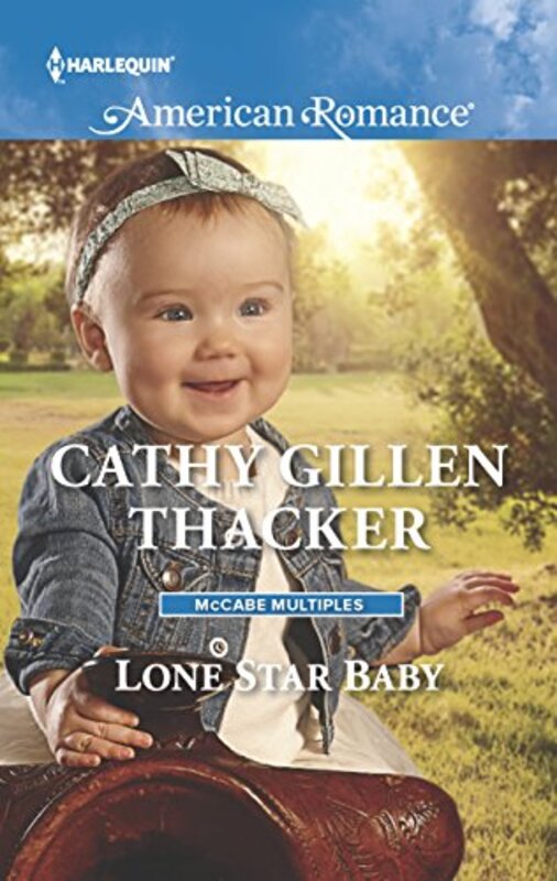Book cover for "Lone Star Baby" by Cathy Gillen Thacker