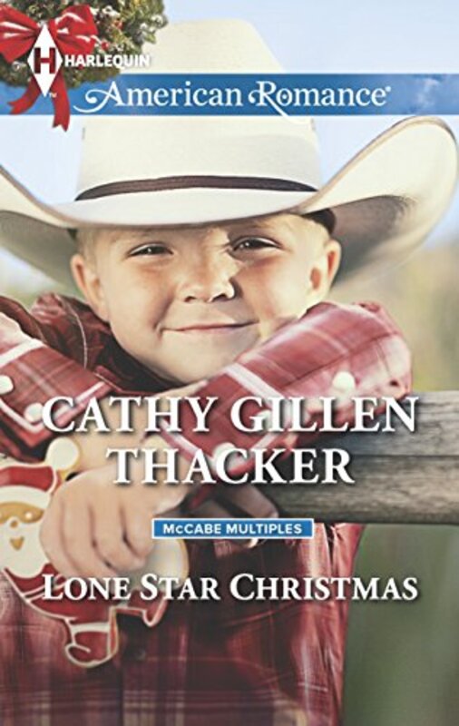 Book cover for "Lone Star Christmas" by Cathy Gillen Thacker