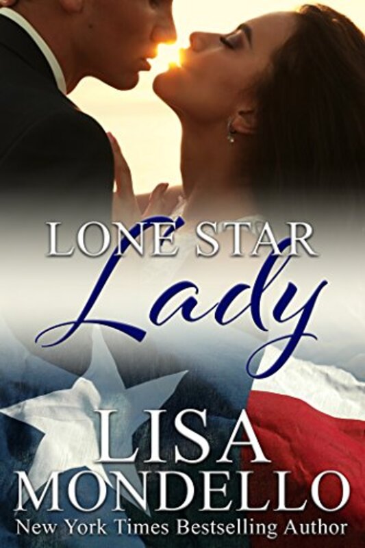 Book cover for "Lone Star Lady" by Lisa Mondello