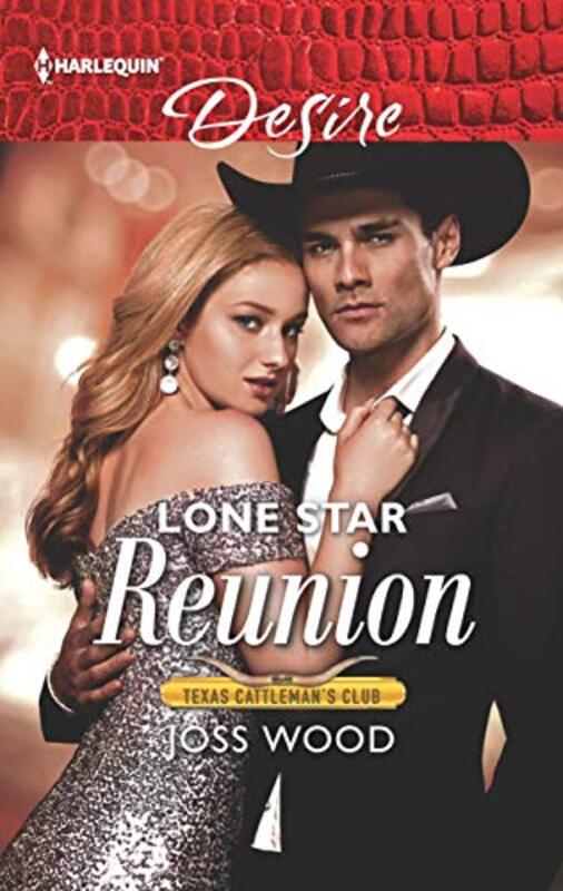 Book cover for "Lone Star Reunion" by Joss Wood