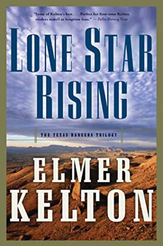 Book cover for "Lone Star Rising" by Elmer Kelton
