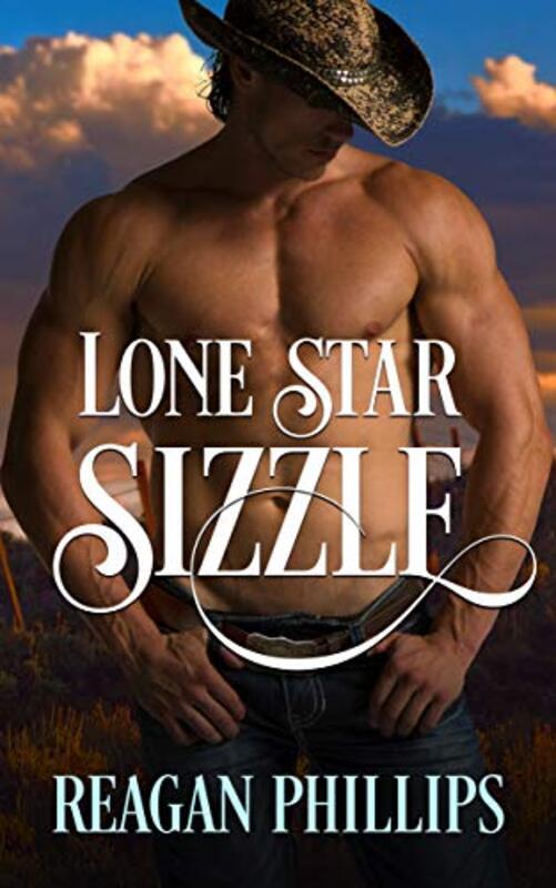 Book cover for "Lone Star Sizzle" by Reagan Phillips