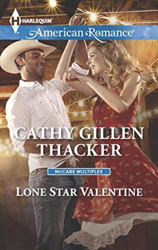 Book cover for "Lone Star Valentine" by Cathy Gillen Thacker