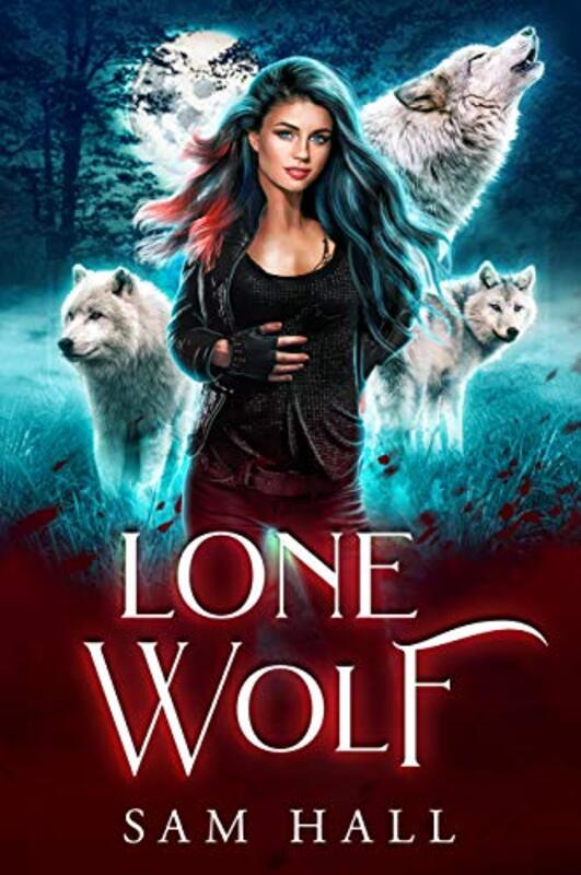 Book cover for "Lone Wolf" by Sam Hall