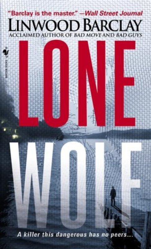 Book cover for "Lone Wolf" by Linwood Barclay
