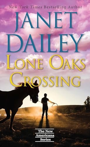 Book cover for "Lone Oaks Crossing" by Janet Dailey