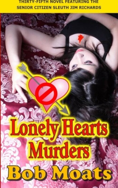 Book cover for "Lonely Hearts Murders" by Bob Moats