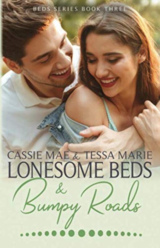 Book cover for "Lonesome Beds and Bumpy Roads" by Cassie Mae