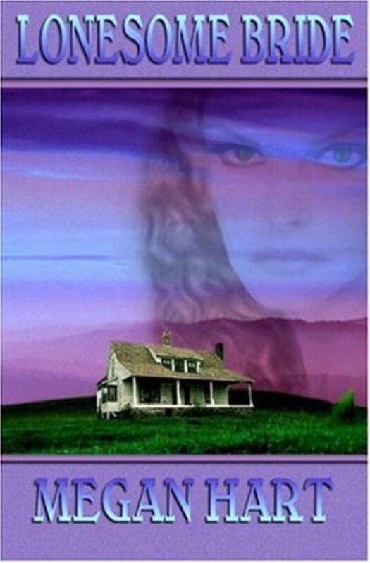 Book cover for "Lonesome Bride" by Megan Hart