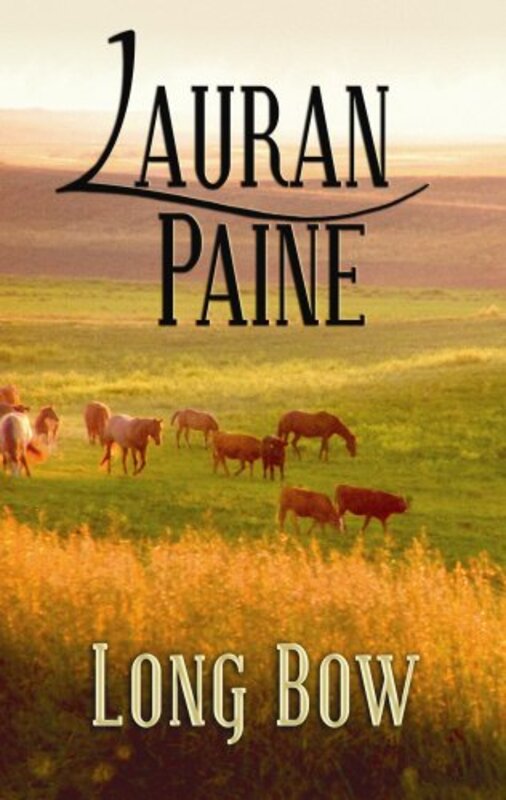 Book cover for "Long Bow" by Lauran Paine