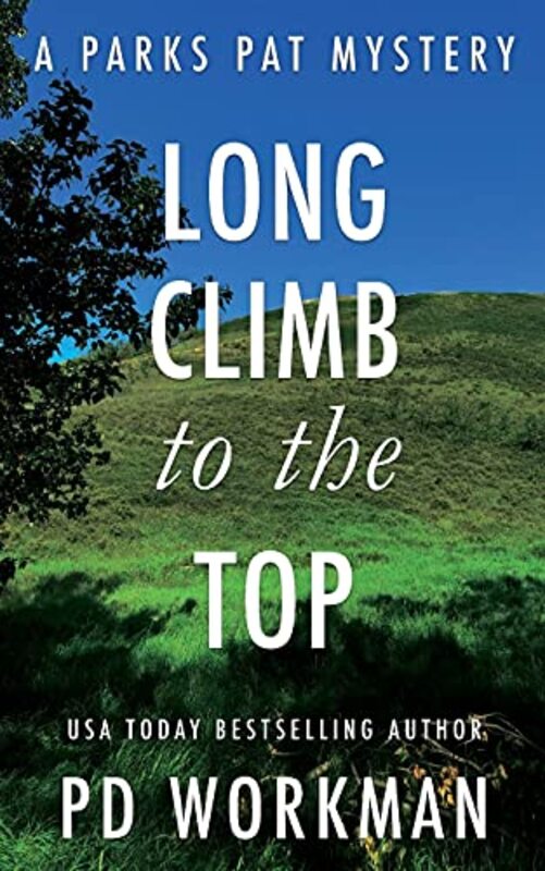 Book cover for "Long Climb to the Top" by PD Workman