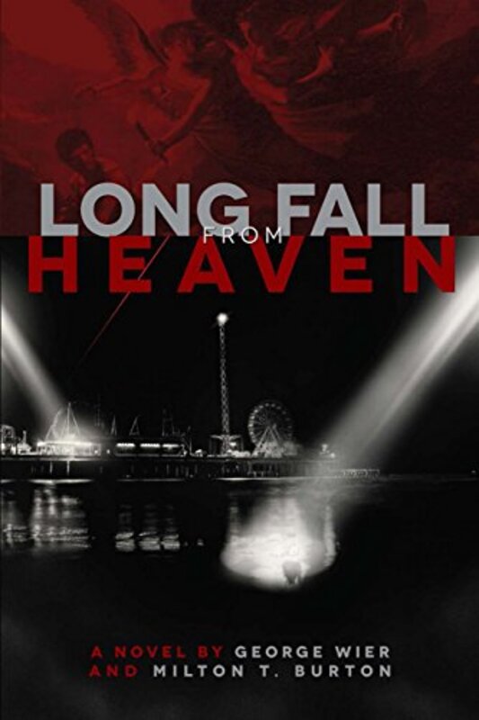 Book cover for "Long Fall from Heaven" by George Wier
