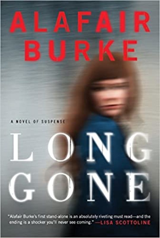 Book cover for "Long Gone" by Alafair Burke
