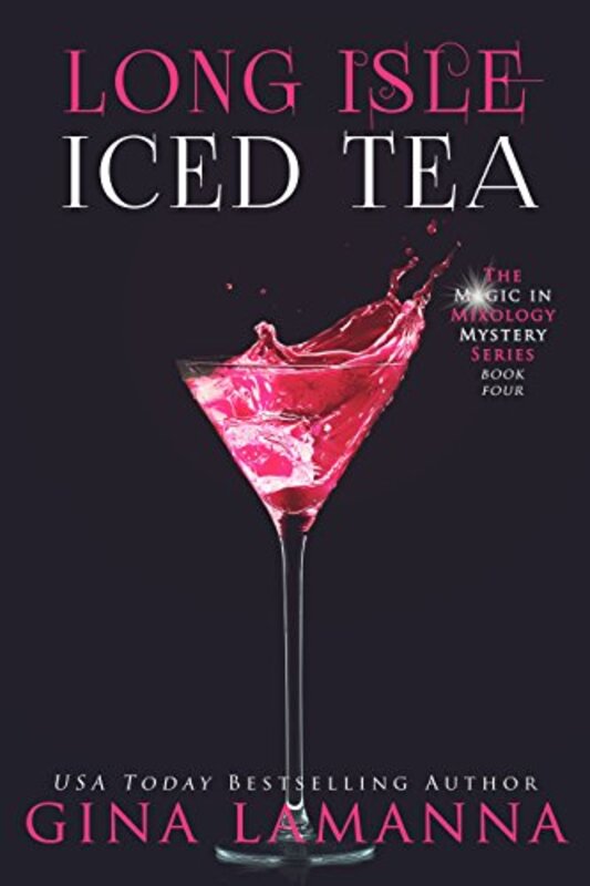 Book cover for "Long Isle Iced Tea" by Gina LaManna