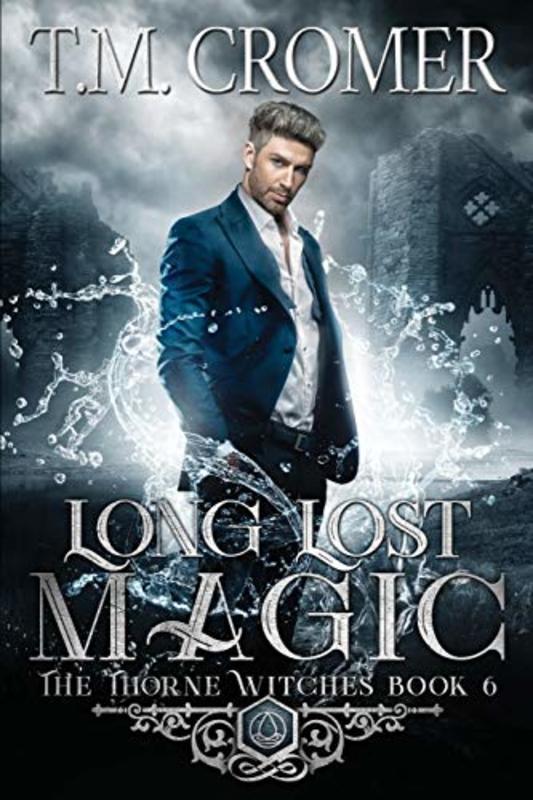 Book cover for "Long Lost Magic" by TM Cromer