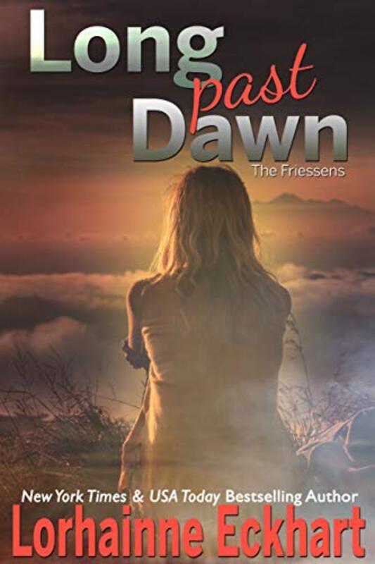 Book cover for "Long Past Dawn" by Lorhainne Eckhart