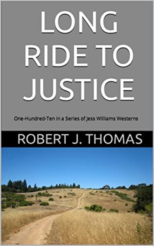Book cover for "Long Ride to Justice" by Robert J Thomas