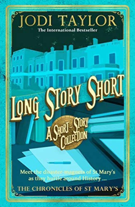 Book cover for "Long Story Short" by Jodi Taylor