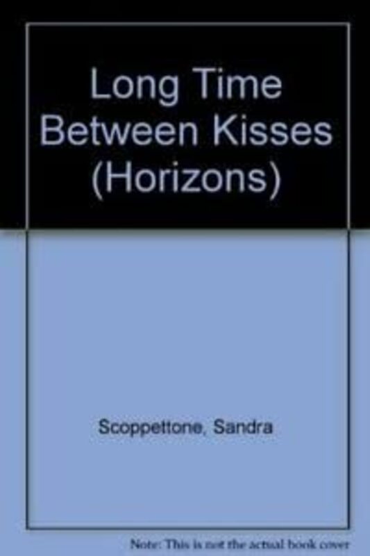 Book cover for "Long Time Between Kisses" by Sandra Scoppettone