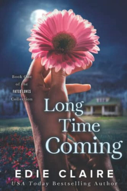 Book cover for "Long Time Coming" by Edie Claire
