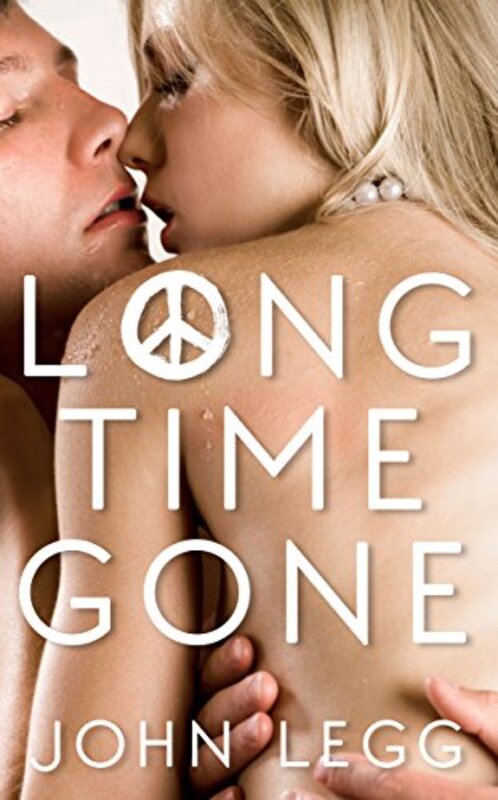 Book cover for "Long Time Gone" by John Legg
