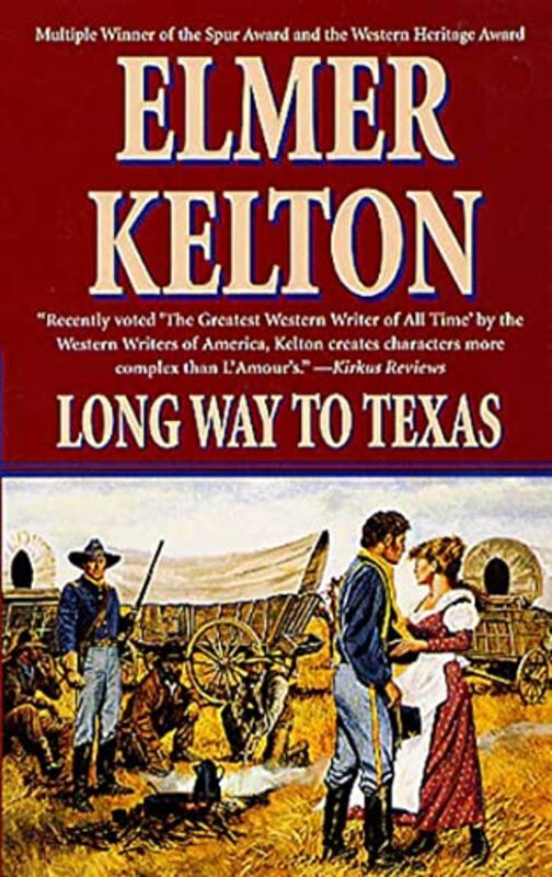 Book cover for "Long Way to Texas" by Elmer Kelton