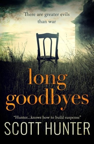 Book cover for "Long Goodbyes" by Scott Hunter