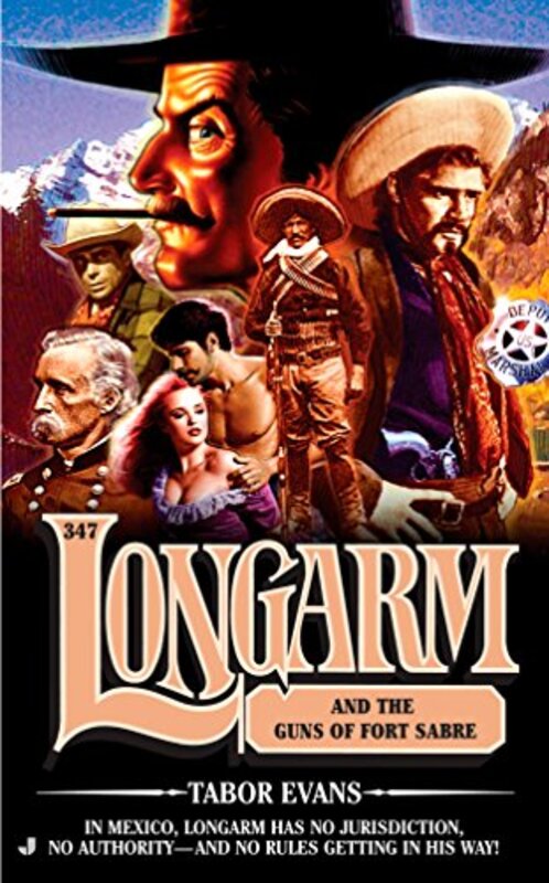 Book cover for "Longarm 347" by Tabor Evans