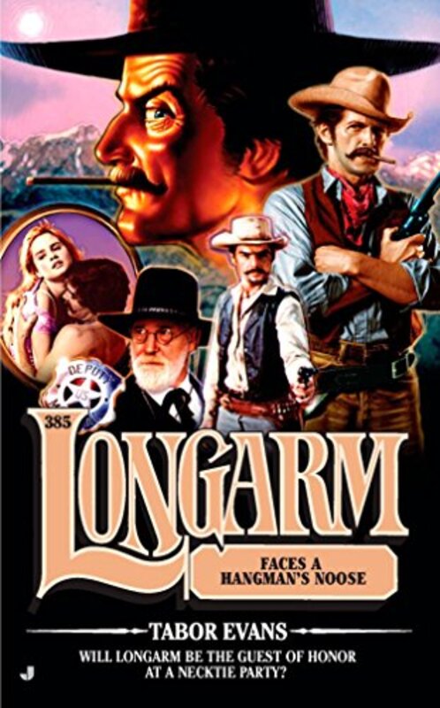 Book cover for "Longarm Faces a Hangman's Noose" by Tabor Evans