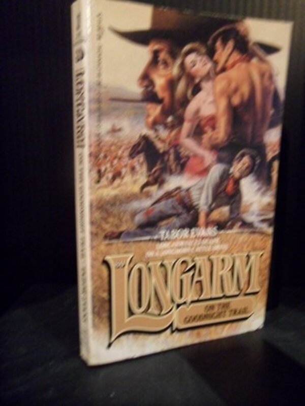Book cover for "Longarm On The Goodnight Trail" by Tabor Evans