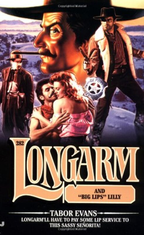 Book cover for "Longarm and Big Lips Lilly" by Tabor Evans