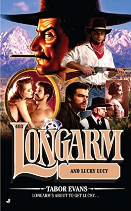 Book cover for "Longarm and Lucky Lucy" by Tabor Evans
