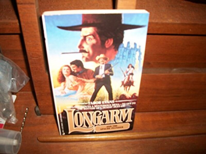 Book cover for "Longarm and the Apache Plunder" by Tabor Evans