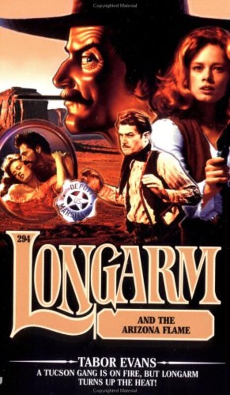 Book cover for "Longarm and the Arizona Flame" by Tabor Evans