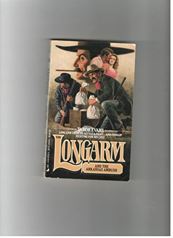Book cover for "Longarm and the Arkansas Ambush" by Tabor Evans