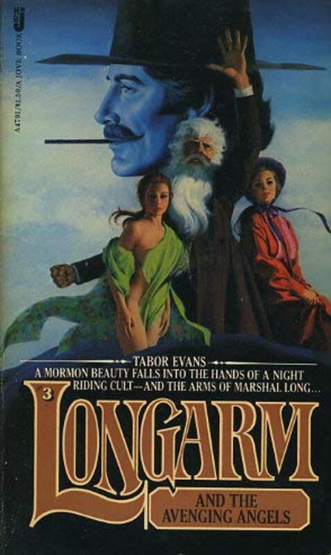 Book cover for "Longarm and the Avenging Angels" by Tabor Evans