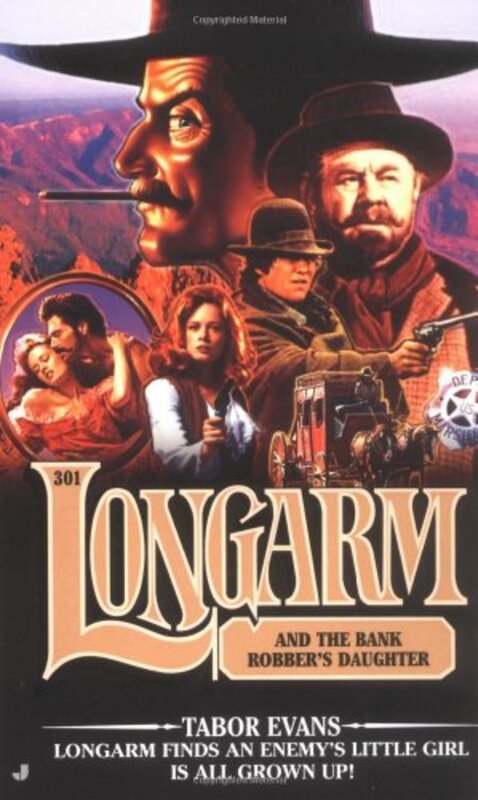 Book cover for "Longarm and the Bank Robber's Daughter" by Tabor Evans